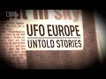 National Geographic UFO Europe Untold Stories Episode 2 2012