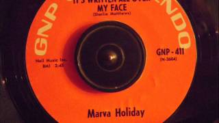 MARVA HOLIDAY -  IT'S WRITTEN ALL OVER MY FACE
