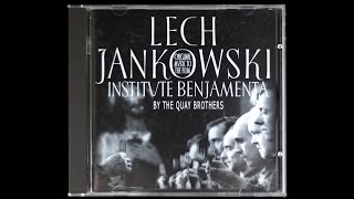 Lech Jankowski - Institute Benjamenta (directed by The Brothers Quay - full rare OOP soundtrack)