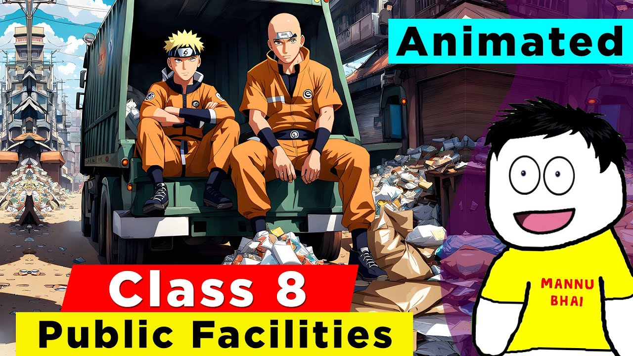 Class 8 Civics Chapter 7 - Public Facilities | Class 8 civics | class 8 Public Facilities