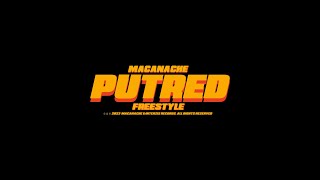 Macanache - Putred (Freestyle)