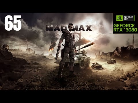 Mad Max Walkthrough Part 65 Scorched Sand Oil Transfer Camp Reek Hills Region 100% Completed