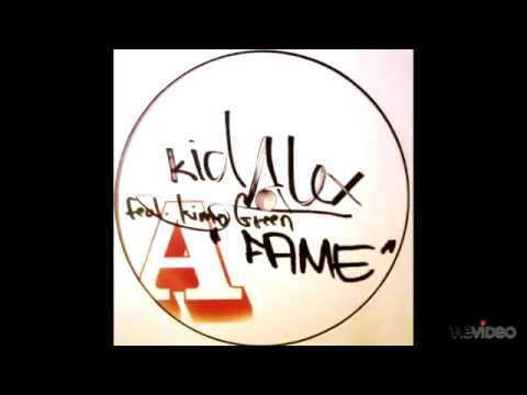 Kid Alex Feat. Kimo Greene - Fame (Kid Alex club mix)