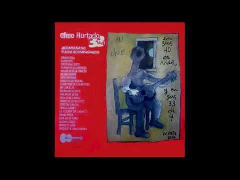 CHEO HURTADO  -  AHORA (DIGITAL AUDIO)