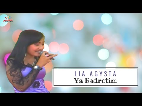 Lia Agysta - Ya Badrotim (Official Music Video)