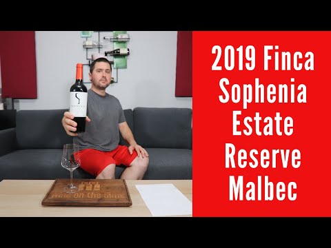 2019 Finca Sophenia Estate Reserve Malbec Wine Review