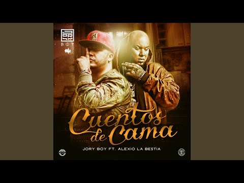 Cuentos de Cama (feat. Alexio La Bestia)