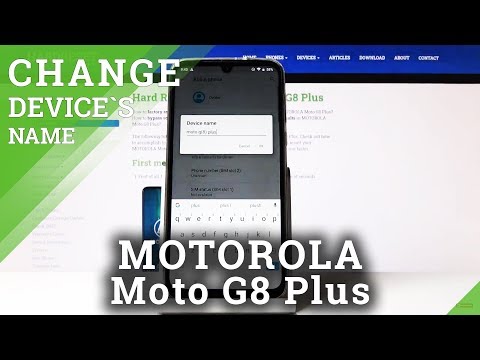 How to Rename MOTOROLA Moto G8 Plus – Set Up Device’s Name