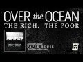 Over the Ocean - "The Rich, The Poor" (Lyric ...