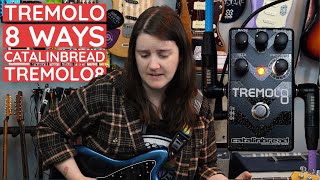 Video thumbnail for 8 Reasons to Get the Catalinbread Tremolo8 by Get Offset