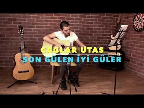 Fettah Can Son Gülen İyi Güler Cover Çağlar Utaş