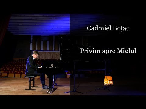 Cadmiel Boțac - Privim spre Mielul