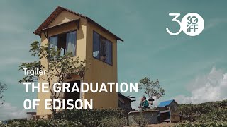 The Graduation of Edison Trailer | SGIFF 2019