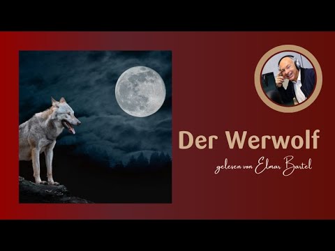 Der Werwolf  - Christian Morgenstern