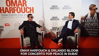 Omar Harfouch and Orlando Bloom Unite for Peace at Dubai Opera — Part 2