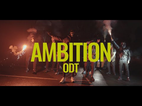 ODT - Ambition (Official Music Video)