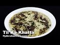 Til Ka Khatta Recipe Video – How to Make Hyderabadi Tempered Tamarind Water with Sesame Seeds
