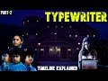 TYPEWRITER Netflix Web Series Timeline Explained In Hindi Part 2