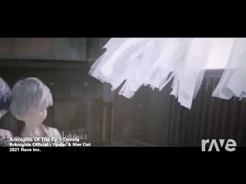 Lullaby of the Ancients - Keiichi Okabe feat. Emi Evans & Arknights | RaveDJ