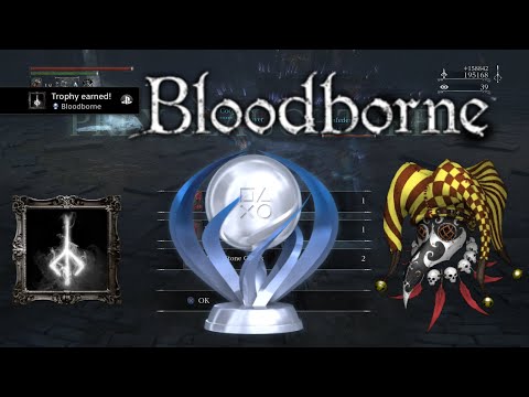 So, I platinumed Bloodborne.