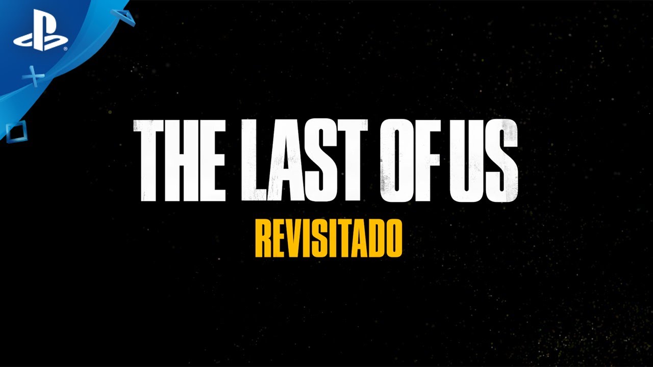 Llega The Last of Us Revisitado | Cuatro experiencias inolvidables contadas por quienes las vivieron