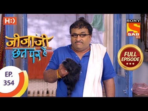 Jijaji Chhat Per Hai - Ep 354 - Full Episode - 14th May, 2019