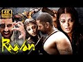 Raavan Full Movie 4K Abhishek Aishwarya Vikram Govinda Ravi Kishan Epic Action Thriller