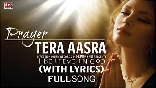 Hindi Prayer Song-Aye Malik TerI Duniya by Prithvi Gandharv