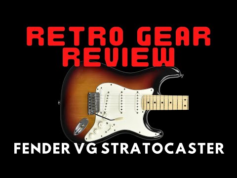 Retro Gear Review - Fender VG Stratocaster