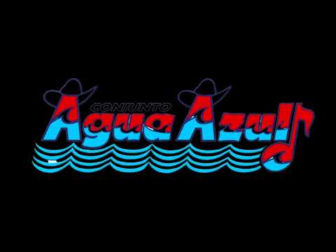 Conjunto Agua Azul Corridos Mix Los Mas Pedidos De La Raza Dj Feneco