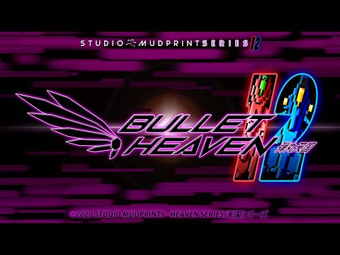 BULLET HEAVEN SERIES 12 - FULL INTRO