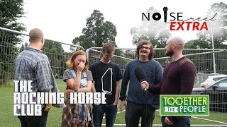 The Rocking Horse Club @ Together The People Festival Brighton (Music Interview) - NOISE REEL EXTRA