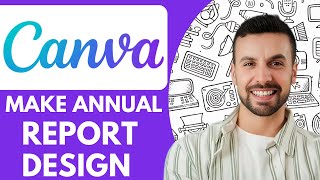 How to Make Annual Report Design with Canva - 2025 (NEW METHOD)