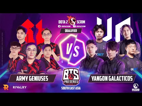 Army Geniuses vs Yangon Galacticos - BTS Pro Series Season 11: Southeast Asia - Qualifier - B03