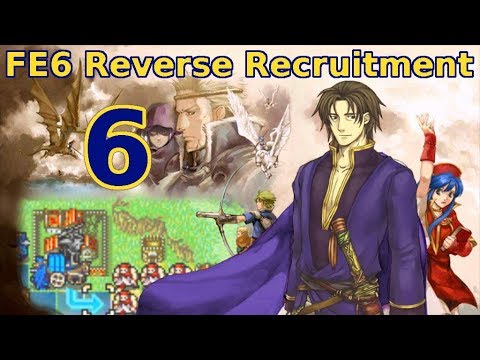Part 6: "Operation: Get Fire Tomes" - Let's Play FE6 Reverse Recruitment Chapter 4