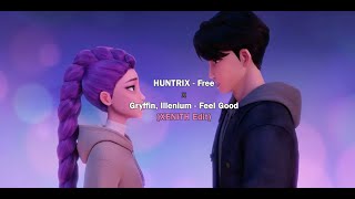 Download lagu HUNTRIX (KPop Demon Hunters)  x Gryffin & Illenium - 'Feel Free' Free x Feel Good (XENITH Edit) mp3