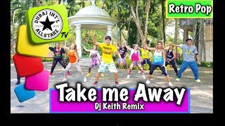Take me away | DJ Keinth |Zumba® |Manny Tribal | Choreography | Dance