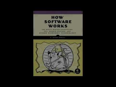 How Software Works: Fundamentals of Programming and System Logic