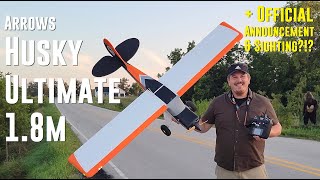 Arrows - Husky Ultimate - 1.8m - Revisit + Official Announcement &amp; Bigfoot Sighting?!?!