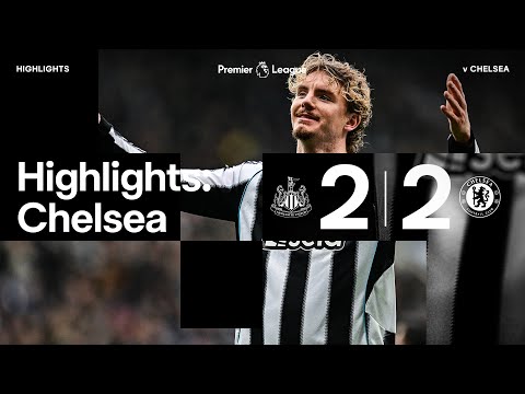 Newcastle United 2 Chelsea 2 | Premier League Highlights 