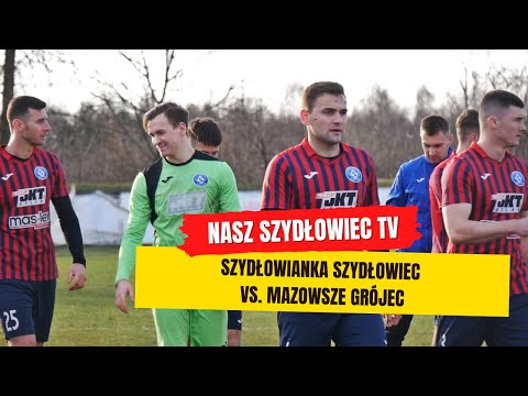 Szydłowianka Szydłowiec vs. Mazowsze Grójec