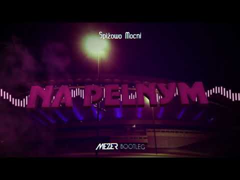 Spiżowi Mocni - Na Pełnym (Katowice Nocą) (MEZER BOOTLEG) 2022