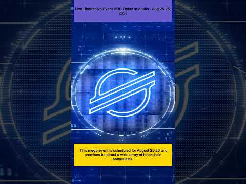 Live Blockchain Event XDC Debut in Austin - Aug 25-26, 2023