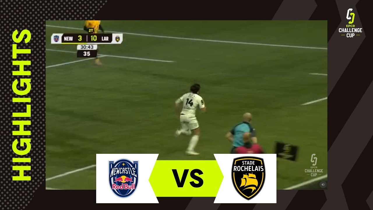 Temps Forts - Newcastle Redbulls v Stade Rochelais | EPCR Challenge Cup Cup 2025/26