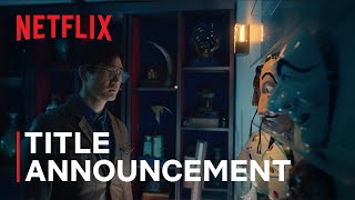 Annonce du titre de la série | Netflix
