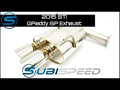SubiSpeed - 2015 STI GReddy SP Exhaust