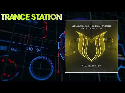 Michael Milov & H4lo & Sarah Etheridge - Make It Out Alive (Extended Mix) [SUANDA FUTURE]