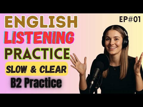B2 English Listening Practice | 40 Minutes English Listening & Speaking Practice | English Podcast