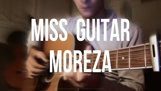 MorezaMiss guitar