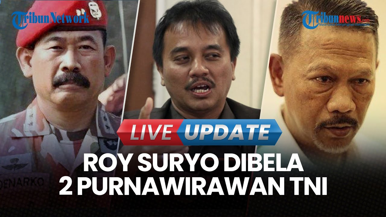 LIVE UPDATE | 2 Purnawirawan TNI Bersuara Bela Roy Suryo Cs yang Akan Diperiksa Polisi Pekan Ini